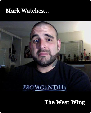 Mark Watches 'The West Wing': SEASON 2