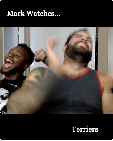 Mark Watches 'Terriers'