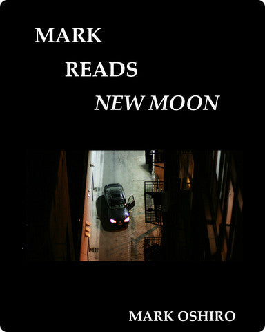 Mark Reads New Moon