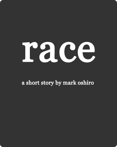 Race - Mark Oshiro